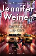 Little Bigfoot, Big City di Jennifer Weiner edito da ALADDIN