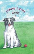 Jenny Loves Corky di H. David Campbell edito da iUniverse