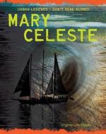 Mary Celeste di Virginia Loh-Hagan edito da 45TH PARALLEL PR