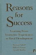 Reasons For Success di Norman Uphoff, Milton J. Esman, Anirudh Krishna edito da Kumarian Press