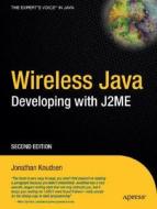 Wireless Java: Developing with J2ME di Jonathan Knudsen edito da Apress