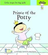Prince of the Potty di Nora Gaydos edito da innovative KIDS