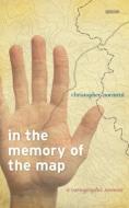 In the Memory of the Map di Christopher Norment edito da University of Iowa Press