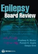 Epilepsy Board Review di Pradeep N. Modur edito da Demos Medical Publishing