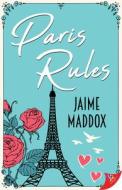Paris Rules di Jaime Maddox edito da BOLD STROKES BOOKS