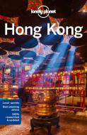 Lonely Planet Hong Kong di Lorna Parkes, Lonely Planet, Piera Chen edito da LONELY PLANET PUB