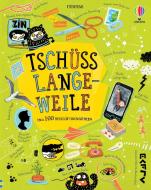 Tschüss Langeweile di James Maclaine, Lara Bryan, Sarah Hull edito da Usborne Verlag