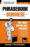Phrasebook - Burmese - The most important phrases: Phrasebook and 250-word dictionary di Andrey Taranov edito da LIGHTNING SOURCE INC