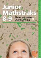 Junior Mathstraks 8-9 di Lesley Higgin edito da Tarquin