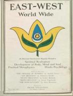 East-West 1926: March - April di Swami Yogananda edito da Createspace Independent Publishing Platform