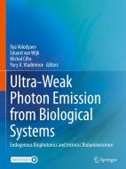 Ultra-Weak Photon Emission from Biological Systems edito da Springer International Publishing