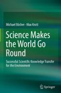 Successful Scientific Knowledge Transfer for the Environment di Michael Böcher, Max Krott edito da Springer-Verlag GmbH