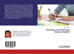 Teaching and Assessing Spoken English di Maia Alavidze edito da LAP Lambert Academic Publishing