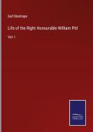 Life of the Right Honourable William Pitt di Earl Stanhope edito da Salzwasser-Verlag
