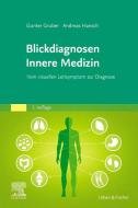 Blickdiagnosen Innere Medizin di Gunter Gruber, Andreas Hansch edito da Urban & Fischer/Elsevier