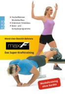 maxxF - Das Super-Krafttraining di Wend-Uwe Boeckh-Behrens edito da Rowohlt Taschenbuch