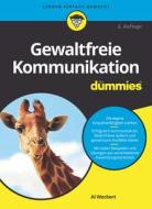 Gewaltfreie Kommunikation Fur Dummies 2e di A Weckert edito da Wiley-VCH Verlag GmbH