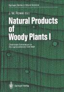 Natural Products of Woody Plants edito da Springer Berlin Heidelberg