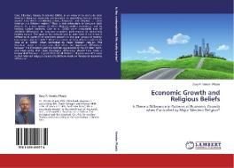 Economic Growth and Religious Beliefs di Gary P. Vander Plaats edito da LAP Lambert Academic Publishing