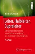 Leiter, Halbleiter, Supraleiter di Rudolf P. Hübener edito da Springer-Verlag GmbH