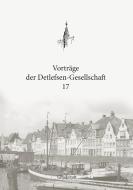 Vorträge der Detlefsen-Gesellschaft 17 edito da Books on Demand