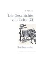 Die Geschichte von Taira (2) di Eiji Yoshikawa edito da Books on Demand