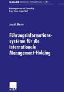 Führungsinformationssysteme für die internationale Management-Holding edito da Deutscher Universitätsverlag