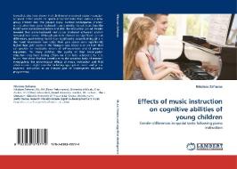Effects of music instruction on cognitive abilities of young children di Nikolaos Zafranas edito da LAP Lambert Acad. Publ.