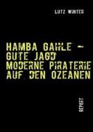 Hamba Gahle - Gute Jagd di Lutz Winter edito da Books On Demand