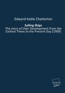 Sailing Ships di Edward Keble Chatterton edito da UNIKUM