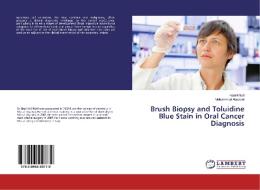 Brush Biopsy and Toluidine Blue Stain in Oral Cancer Diagnosis di Hani Khlaif, Mohammad Hasouni edito da LAP Lambert Academic Publishing