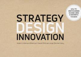 Strategy Design Innovation di Robert G. Wittmann, Michael Jünger, Matthias P. Reuter, Norbert Alexy edito da Ziel- Zentrum F. Interdis
