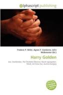 Harry Golden edito da Betascript Publishing