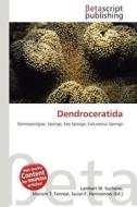 Dendroceratida edito da Betascript Publishing