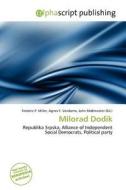 Milorad Dodik edito da Alphascript Publishing