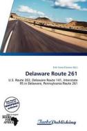 Delaware Route 261 edito da Crypt Publishing