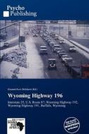 Wyoming Highway 196 edito da Duc