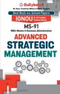 MS-91 Advanced Strategic Management di Manisha Dayal, Pratibha Thakur edito da Repro Knowledgcast Ltd