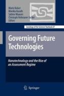 Governing Future Technologies edito da Springer Netherlands