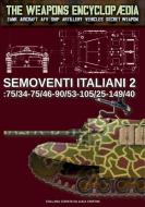 Semoventi italiani - Vol. 2 di Luca Cristini edito da Soldiershop