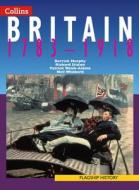 Britain 1783-1918 di Derrick Murphy, Richard Staton, Patrick Walsh-Atkins, Neil Whiskerd edito da HarperCollins Publishers