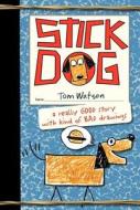 Stick Dog di Tom Watson edito da HARPERCOLLINS