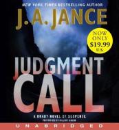 Judgment Call: A Brady Novel of Suspense di J. A. Jance edito da HarperAudio