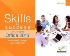 Skills for Success with Microsoft Office 2016 Volume 1 di Margo Chaney Adkins, Catherine Hain, Stephanie Murre Wolf, Margo Chaney, Lisa Hawkins edito da Pearson Education (US)