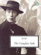The Complete Saki di H. H. Munro edito da PENGUIN GROUP