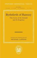 Byrhtferth of Ramsey: The Lives of St. Oswald and St. Ecgwine edito da OXFORD UNIV PR