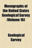 The Paleozoic Fishes Of North America (volume 16) di Geological Survey edito da General Books Llc