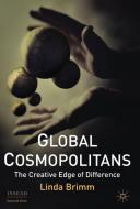Global Cosmopolitans di Linda Brimm edito da Palgrave Macmillan