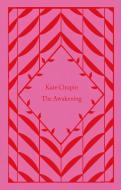 The Awakening di Kate Chopin edito da Penguin Books Ltd