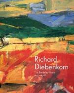 Richard Diebenkorn di Timothy Anglin Burgard, Steven Nash, Emma Acker edito da Yale University Press
